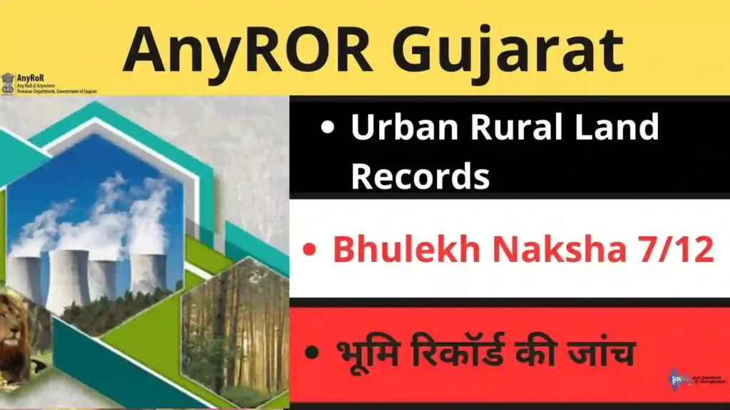 AnyROR Gujarat 7/12 Bhu Naksha, Urban Rural Land Records